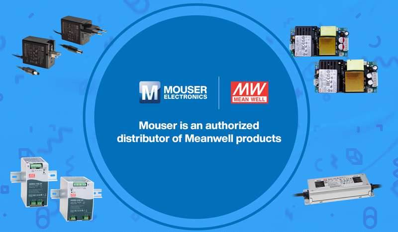 授權代理商貿澤電子供應豐富的MEAN WELL電源解決方案